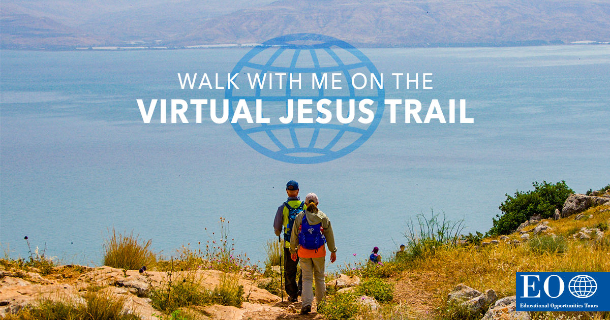 Walking the Jesus Trail - My Virtual Mission